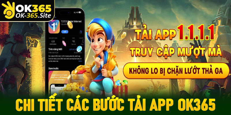 Chi tiết các bước tải app OK365 đơn giản nhất dành cho các hội viên chưa nắm rõ 